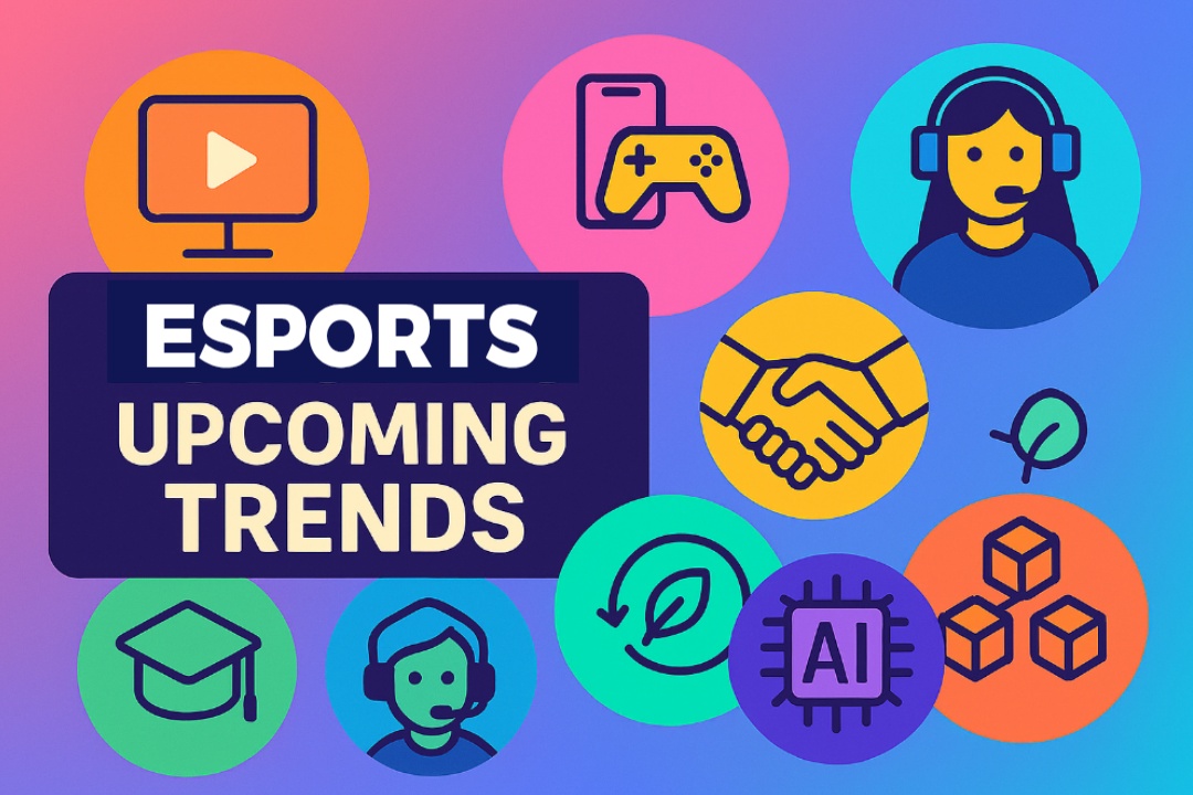 Esports upcoming trends