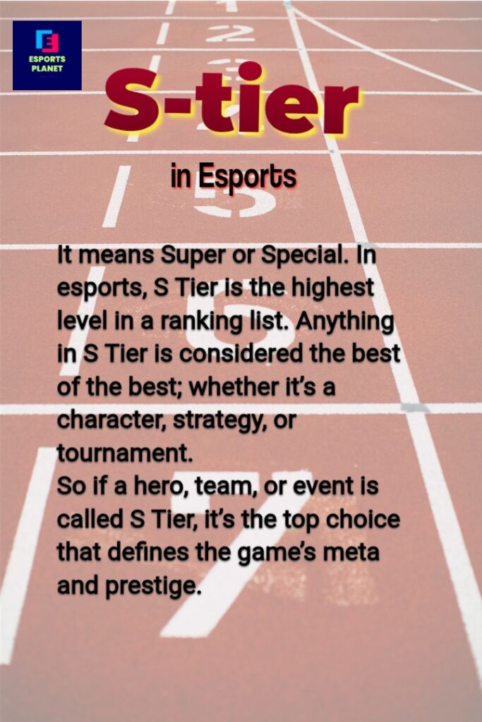 S-tier in esports meaning in english in simple language to understand 