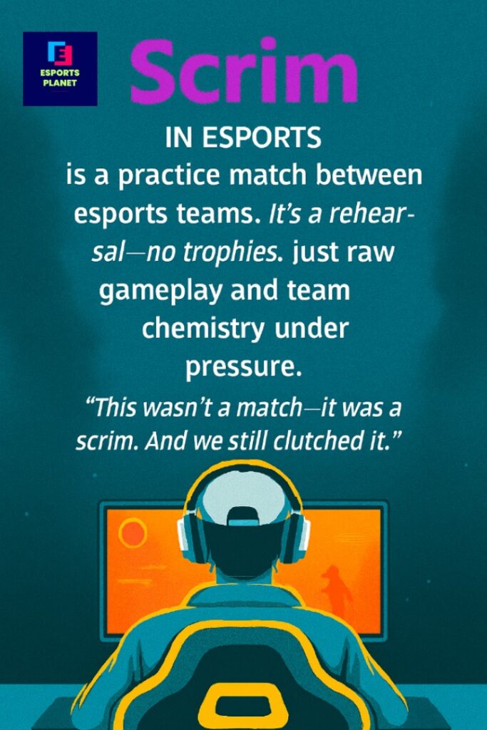 Esports Vocabulary educational infographic poster explaining the term Scrim as a practice match between competitive esports teams, featuring an illustration of a gamer with a headset looking at a computer monitor.